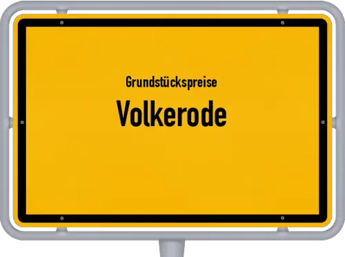 Grundstückspreise Volkerode - Ortsschild von Volkerode