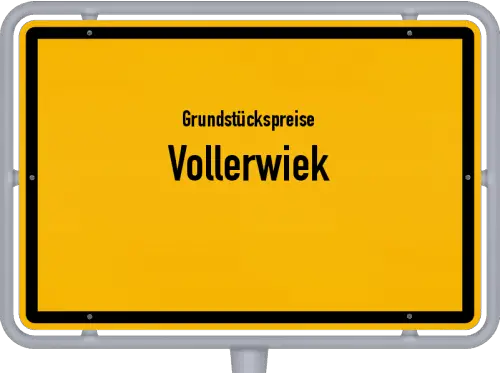 Grundstückspreise Vollerwiek - Ortsschild von Vollerwiek