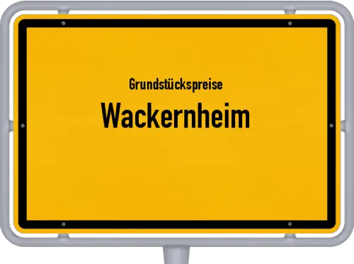 Grundstückspreise Wackernheim - Ortsschild von Wackernheim