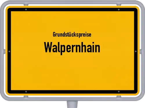 Grundstückspreise Walpernhain - Ortsschild von Walpernhain