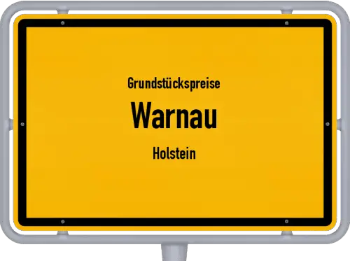 Grundstückspreise Warnau (Holstein) - Ortsschild von Warnau (Holstein)