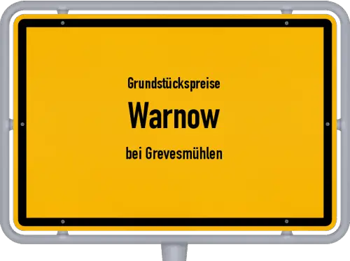 Grundstückspreise Warnow (bei Grevesmühlen) - Ortsschild von Warnow (bei Grevesmühlen)