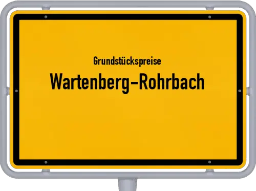 Grundstückspreise Wartenberg-Rohrbach - Ortsschild von Wartenberg-Rohrbach