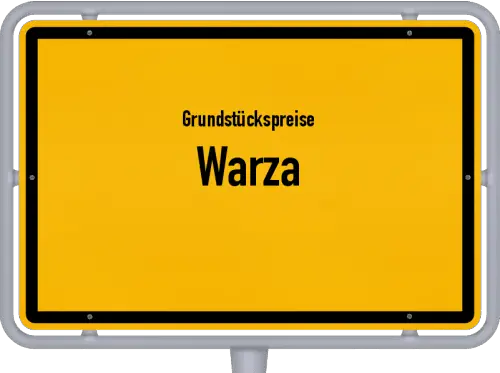 Grundstückspreise Warza - Ortsschild von Warza
