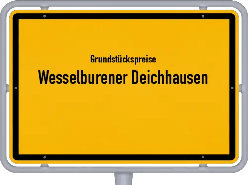 Grundstückspreise Wesselburener Deichhausen - Ortsschild von Wesselburener Deichhausen