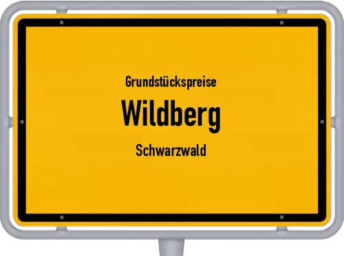 Grundstückspreise Wildberg (Schwarzwald) - Ortsschild von Wildberg (Schwarzwald)