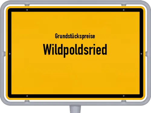 Grundstückspreise Wildpoldsried - Ortsschild von Wildpoldsried