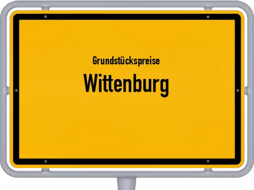 Grundstückspreise Wittenburg - Ortsschild von Wittenburg