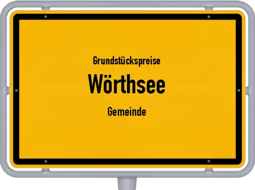 Grundstückspreise Wörthsee (Gemeinde) - Ortsschild von Wörthsee (Gemeinde)