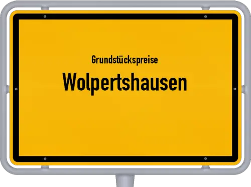 Grundstückspreise Wolpertshausen - Ortsschild von Wolpertshausen