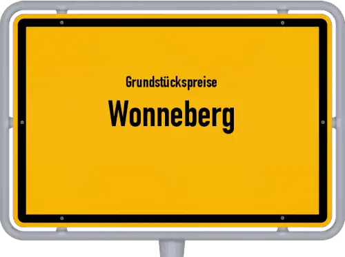 Grundstückspreise Wonneberg - Ortsschild von Wonneberg