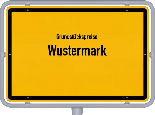 Grundstückspreise Wustermark - Ortsschild von Wustermark