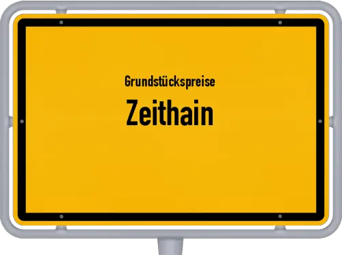 Grundstückspreise Zeithain - Ortsschild von Zeithain