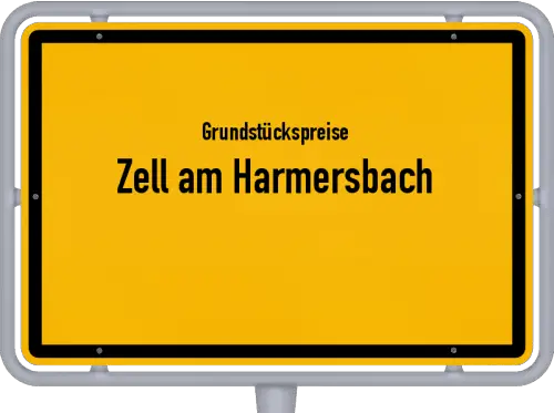 Grundstückspreise Zell am Harmersbach - Ortsschild von Zell am Harmersbach