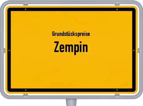 Grundstückspreise Zempin - Ortsschild von Zempin