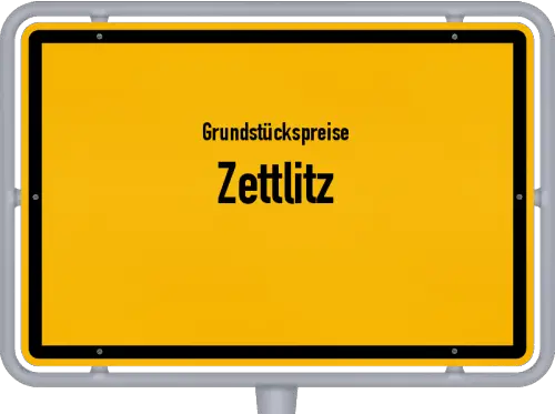 Grundstückspreise Zettlitz - Ortsschild von Zettlitz