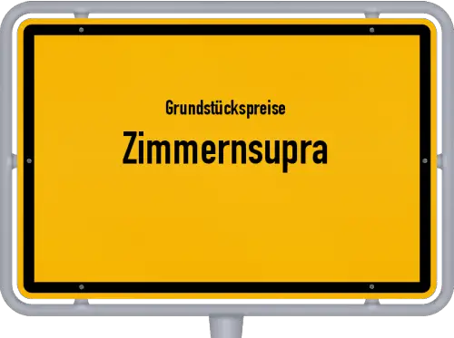 Grundstückspreise Zimmernsupra - Ortsschild von Zimmernsupra