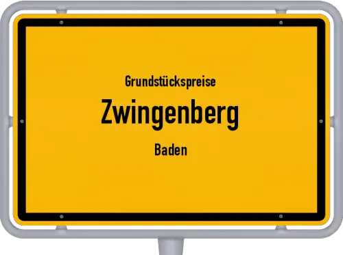 Grundstückspreise Zwingenberg (Baden) - Ortsschild von Zwingenberg (Baden)